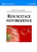 Kniha: Resuscitace novorozence - Michal Prokop, neuvedené