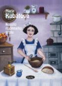 Kniha: Kouzlo rodinného stolu - Marie Kubátová