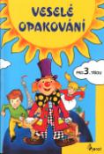 Kniha: Veselé opakování pro 3.třídu - Petr Šulc, Petr Vandas