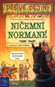 Kniha: Ničemní Normané - O čem se vám učitelé neodvažují říct - Terry Deary