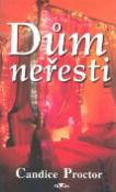 Kniha: Dům neřesti - Candice Proctorová