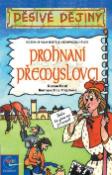 Kniha: Prohnaní Přemyslovci - Roman Ferstl