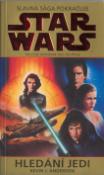 Kniha: STAR WARS Hledání Jedi - Trilogie akademie Jedi, díl první - Kevin J. Anderson