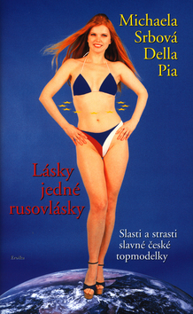 Kniha: Lásky jedné rusovlásky - Michaela Srbová