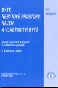 Kniha: Byty, nebytové prostory, nájem a vlastnictví bytů - Jiří Kocourek