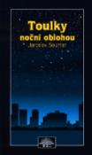 Kniha: Toulky noční oblohou - Jaroslav Soumar