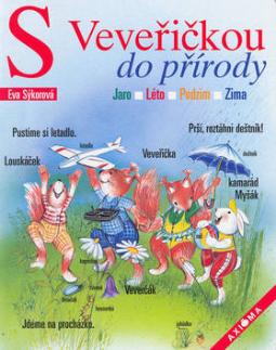 Kniha: S Veveřičkou do přírody - Eva Sýkorová, André