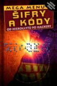 Kniha: Šifry a kódy - od hieroglyfů až po hackery - Simon Adams