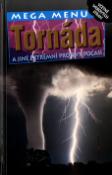 Kniha: Tornáda - A jiné extrémní projevy počasí - neuvedené, Michael Allaby