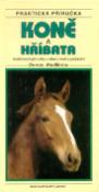Kniha: Koně a hříbata - Ilustrovaná příručka o chovu koní a jezdectví - Dorota Modlinska