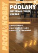 Kniha: Podlahy - 95 - Materiály, výběr, údržba - Gisela Růžičková, Sylva Svobodová