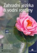 Kniha: Zahradní jezírka a vodní rostliny - 48 - Vladimír Hříbal