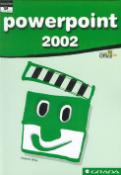 Kniha: Powerpoint 2002 - Snadno a rychle - neuvedené, Vladimír Bříza