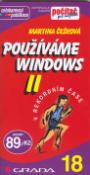 Kniha: Používáme Windows II. - V rekordním čase 18 - Martina Češková