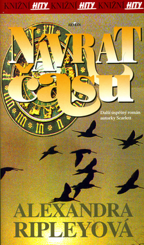 Kniha: Návrat času - Knižní hity - Alexandra Ripleyová