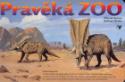 Kniha: Pravěká Zoo - Bořivoj Záruba, Zdeněk Burian