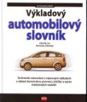 Kniha: Výkladový automobilový slovník - Technické názvosloví s názorným výkladem z oblasti konstrukce, provozu... - Bronislav Ždánský, Zdeněk Jan