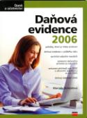 Kniha: Daňová evidence 2006 - Marcela Doležalová