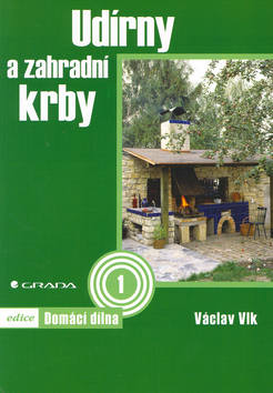 Kniha: Udírny a zahradní krby - Domácí dílna 1 - Václav Vlk