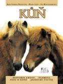 Kniha: Kůň - Historie chovu, plemena, péče o koně, jezdecký výcvik - Mary Gordon Watsonová