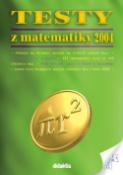 Kniha: Testy z matematiky 2004 - Příprava na přijímací zkoušky na čtyřleté střední školy