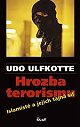 Kniha: Hrozba terorismu - Udo Ulfkotte