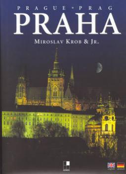 Kniha: Praha - Miroslav Krob, Miroslav Krob jr.