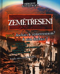 Kniha: Zemětřesení - Proč dochází k zemětřesením? - Neil Morris