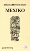 Kniha: Mexiko - Josef Opatrný