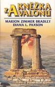 Kniha: Kněžka z Avalonu - Marion Zimmer Bradley, Paxson Braley