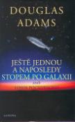 Kniha: Ještě jednou a naposledy stopem po galaxii - Losos pochybnosti - Douglas Adams