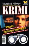 Kniha: Vrazi školou povinní - Skutečné případy - Josef Kratochvíl