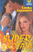 Kniha: Super koťata - Lenka Lanczová