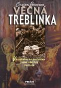 Kniha: Věčná Treblinka - Ve vztahu ke zvířatům jsme všichni nacisté - Charles Patterson