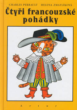Kniha: Čtyři francouzské pohádky - Charles Perrault, Helena Zmatlíková