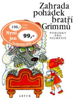 Kniha: Zahrada pohádek bratří Grimmů - Pohádky pro nejmenší - Alena Peisertová, Helena Zmatlíková