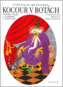 Kniha: Kocour v botách - Pohádky a bajky o zvířátkách z celého světa - Helena Zmatlíková, Vítězslav Kocourek