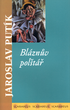 Kniha: Bláznův polštář - Jaroslav Putík