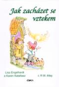 Kniha: Jak zacházet se vztekem - Lisa Engelhardt, Karen Katafiasz, Lisa O. Engelhardt