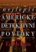 Kniha: Nejlepší americké detektivní povídky - Ed McBain