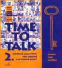 Kniha: Time to Talk 2. Kniha pro učitele - Učebnice angličtiny pro střední a jazykové školy - Sarah Peters, Tomáš Gráf