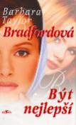 Kniha: Být nejlepší - Barbara Taylor Bradfordová