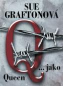 Kniha: Q... jako queen - Sue Graftonová