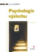 Kniha: Psychologie výslechu - Joža Spurný