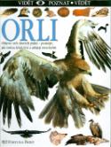 Kniha: Orli - Objevte svět dravých ptáků - Jemima Parry-Jonesová