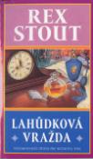 Kniha: Lahůdková vražda - Nejzamotanější případ pro detektiva Foxe - Rex Stout