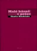 Kniha: Malé básně v próze - Charles Baudelaire