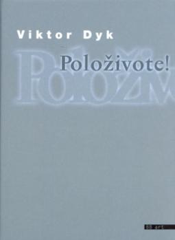 Kniha: Položivote! - Versus - Viktor Dyk