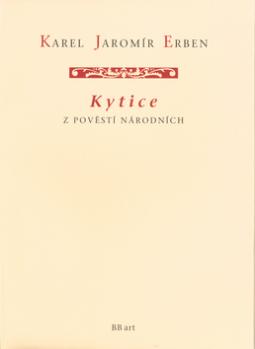 Kniha: Kytice z pověstí národních - Versus - Karel Jaromír Erben