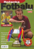 Kniha: Ročenka českého fotbalu 2003